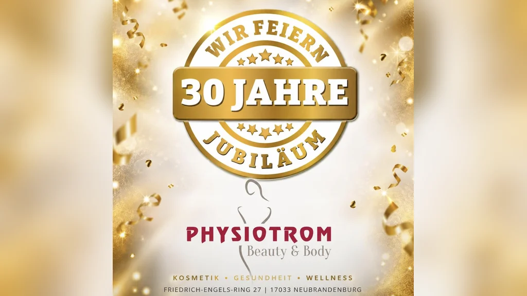 30 Jahre Physiotrom – Jubiläum in Neubrandenburg